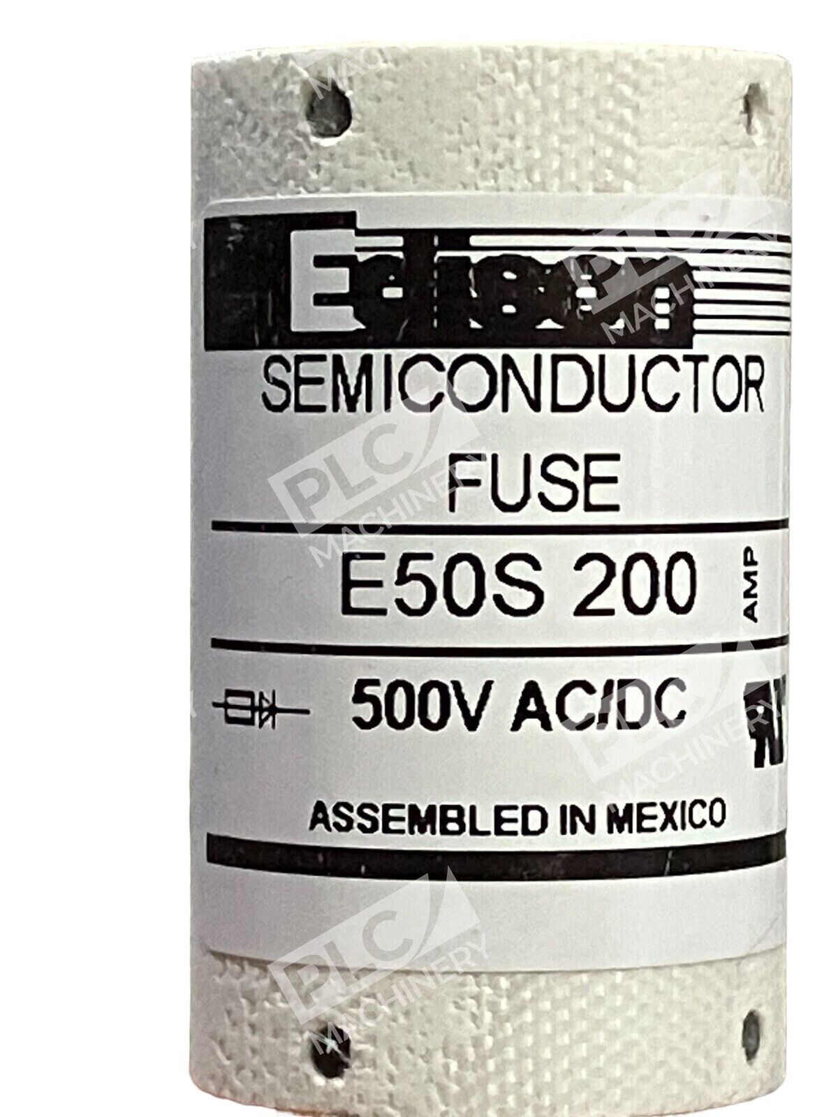 Edison E50S 200 Semiconductor Fuse (lot of 2) - PLC Machinery