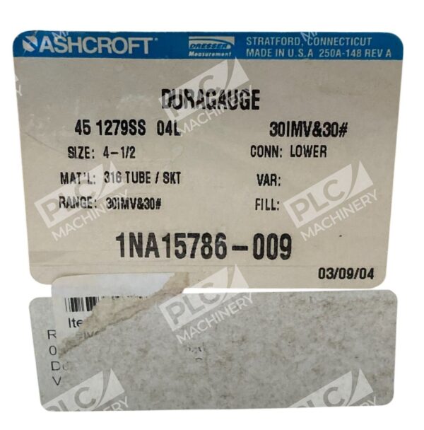 Ashcroft Dresser 1NA15786-009 4.5" Duragauge 45-1279SS-04L-30IMV&30# - Image 2
