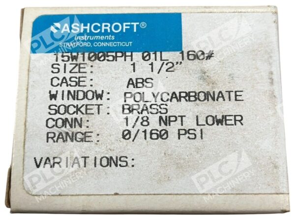 Ashcroft 1-1/2" ABS Brass 1/8NPT 0/160PSI Pressure Gauge 15W1005PH 01L 160#