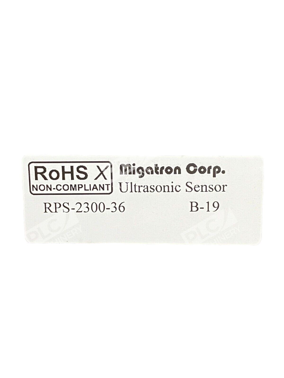 Migatron Corporation RPS-2300 Ultrasonic Ranging Proximity Sensor - Image 3