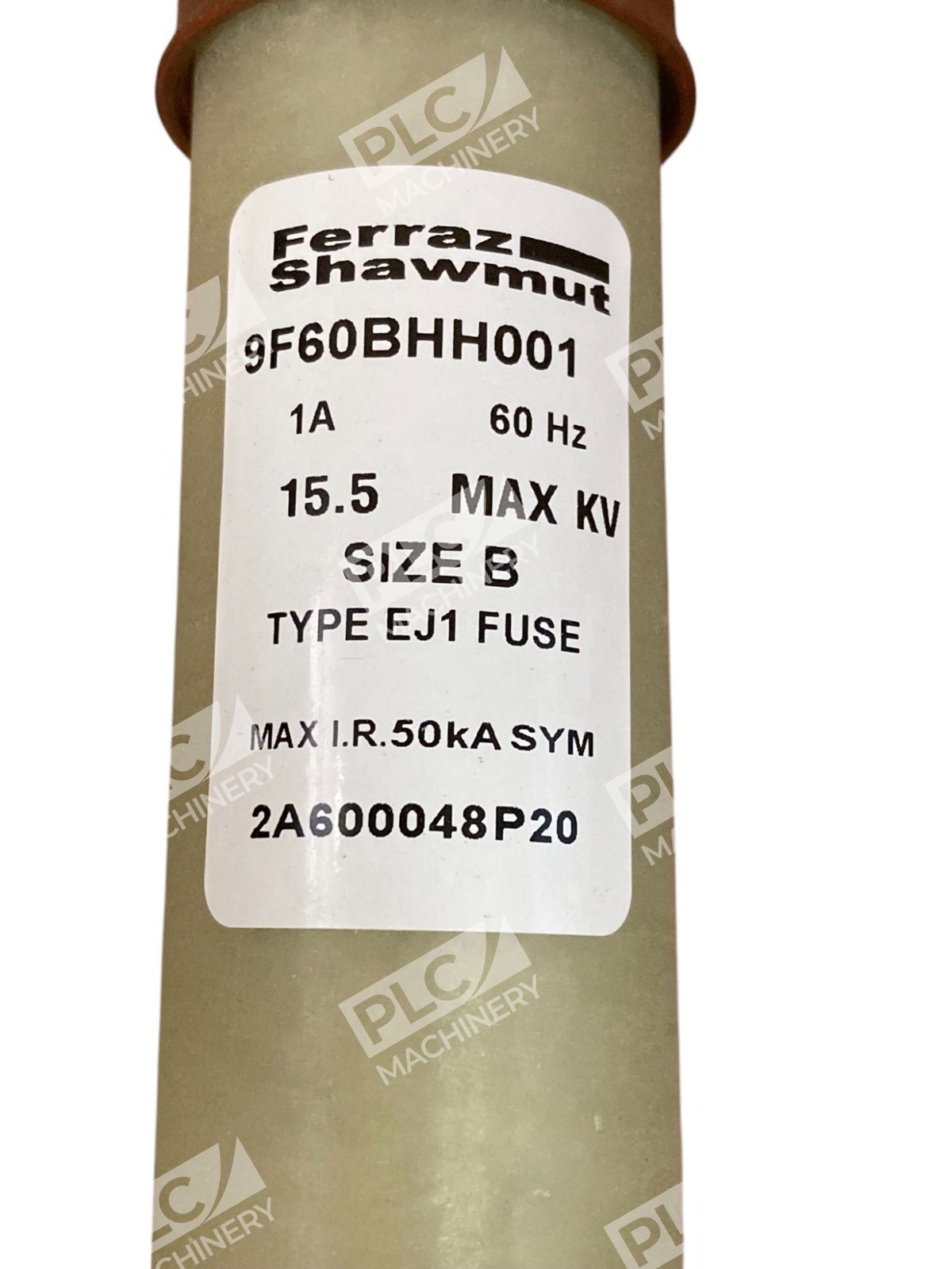 Mersen C1011013 1A 15.5kV Current Limiting Fuse 9F60BHH001 - Image 6