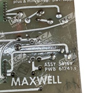 MAXWELL Plus Minus Regulated Power Supply Board ASSY 54149 PWB 61741 297976733839